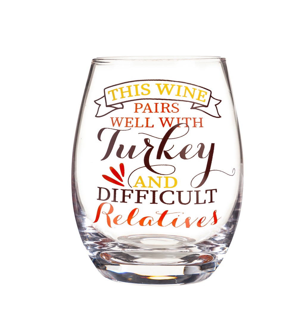 17 oz. This Wine Pairs Well with Turkey and Difficult Relatives Stemless Wine Glass with box