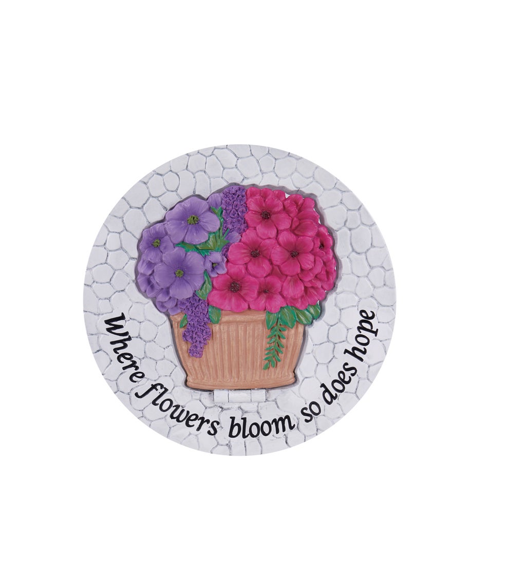 Where Flowers Bloom, so Does Hope, Bouquet with 3D Flowers, Round Garden Stone